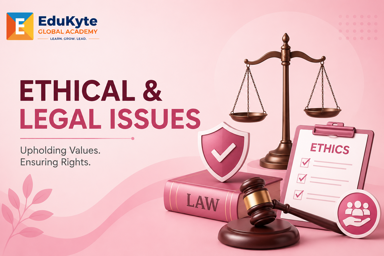 Ethical & Legal Issues